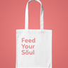 Bolsa de tela con diseño 'Feed Your Söul', ideal para uso diario
